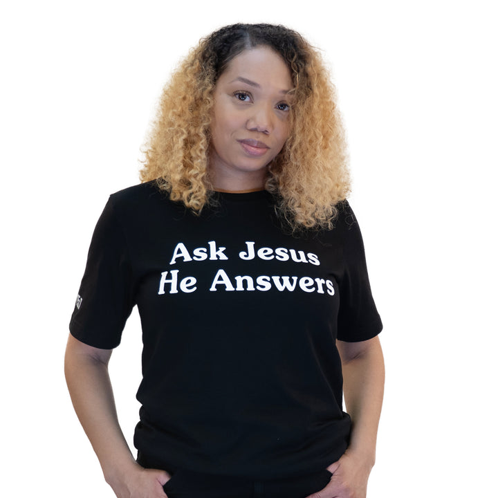 Ask Jesus He Answers T-shirt - Black