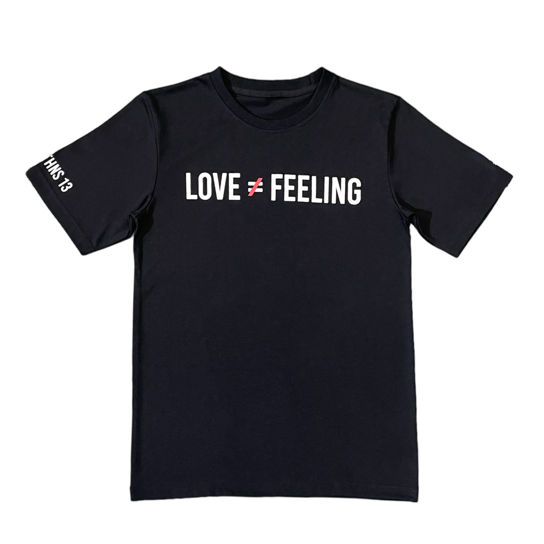 Love is Not a Feeling T-shirt - Black