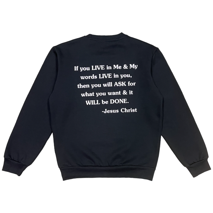 Ask Jesus He Answers Sweatshirt - Classy Black
